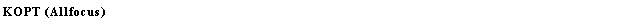 Text Box: KOPT (Allfocus)